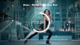 Kamli - 8D Audio | Dhoom - 3 Katrina Kaif | Amir Khan