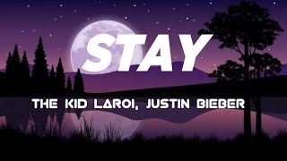 The kid LAROI, Justin Bieber - Stay (Lyrics)