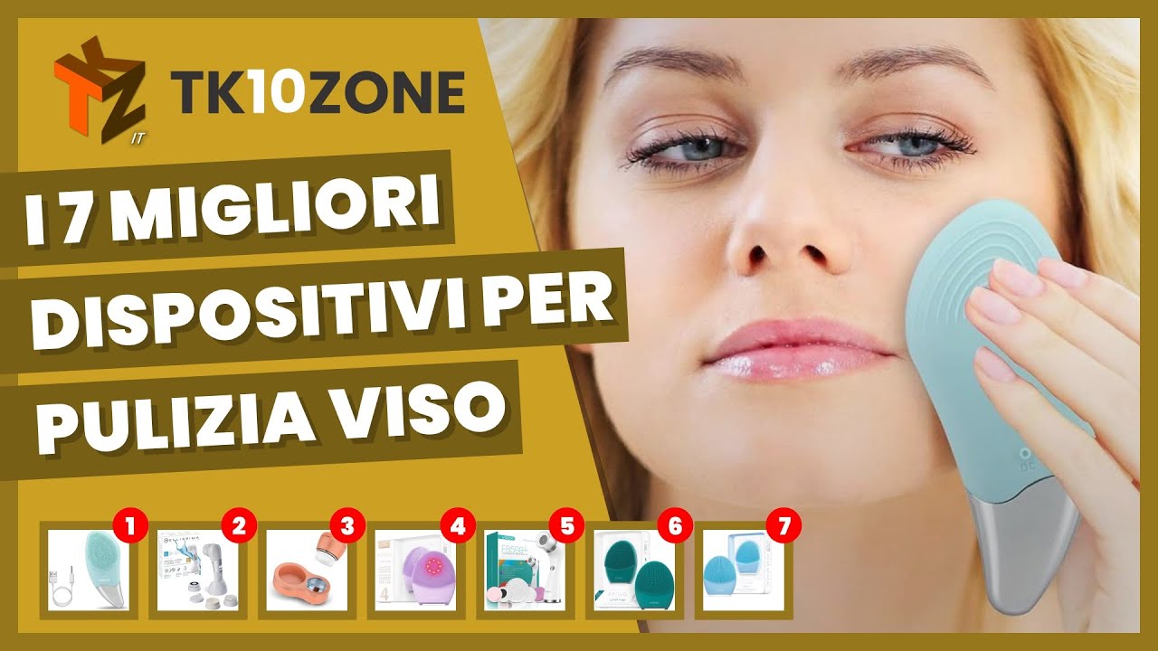 I 7 migliori dispositivi per pulizia viso