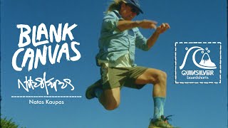 NATAS KAUPAS - - - BLANK CANVAS