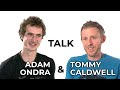 Adam Ondra and Tommy Caldwell talk | Working on El Cap | Dawn Wall and big walls climbing