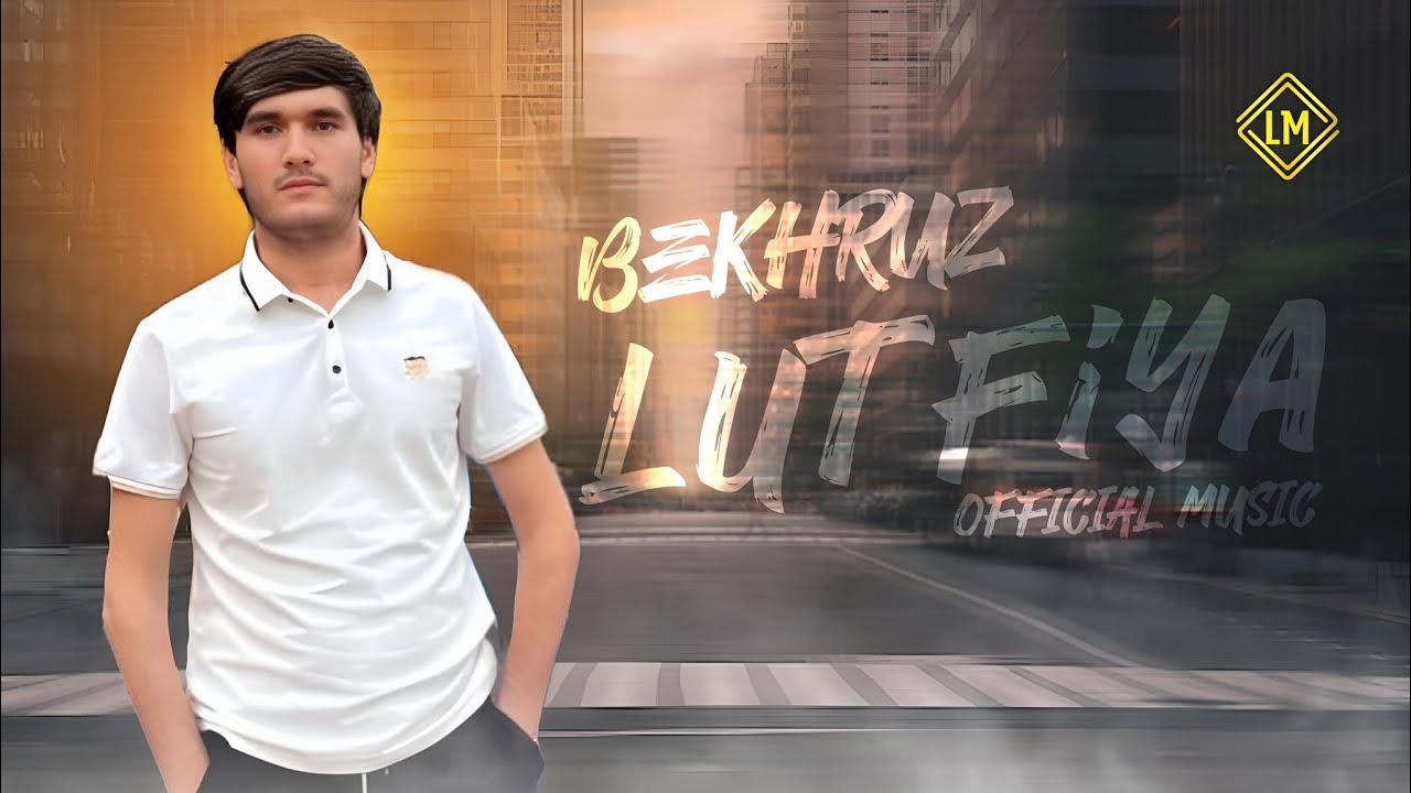 BEKHRUZ — Lutfiya ( qissai M )