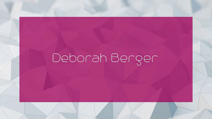 Deborah Berger - appearance