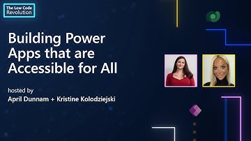 Building Power Apps that are Accessible for All | The Low Code Revolution