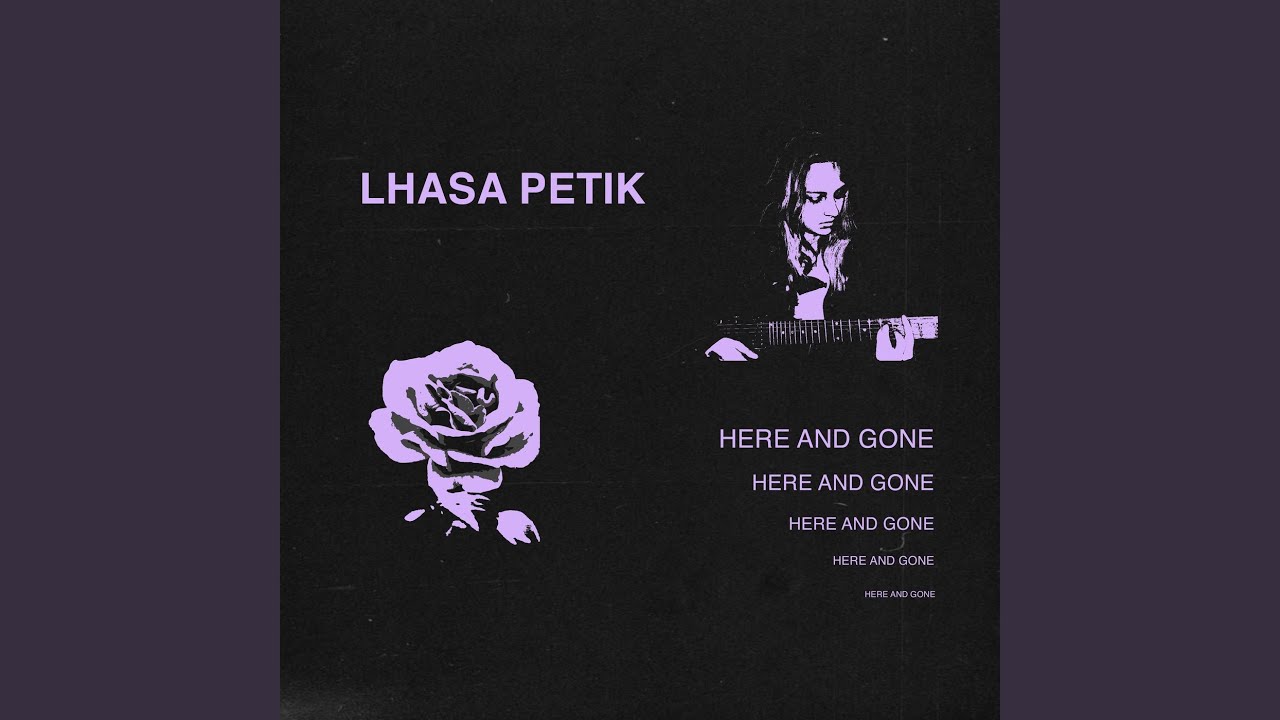 Here And Gone Here And Gone
