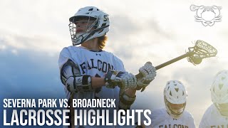 BEST Maryland Public Schools | Severna Park vs. Broadneck High School Lacrosse Highlights