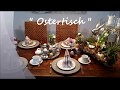 Tischdeko " Ostertisch" -  Bärbel´s Wohn & Deko Ideen