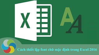 Cách thiết lập font chữ mặc định trong Excel 2016