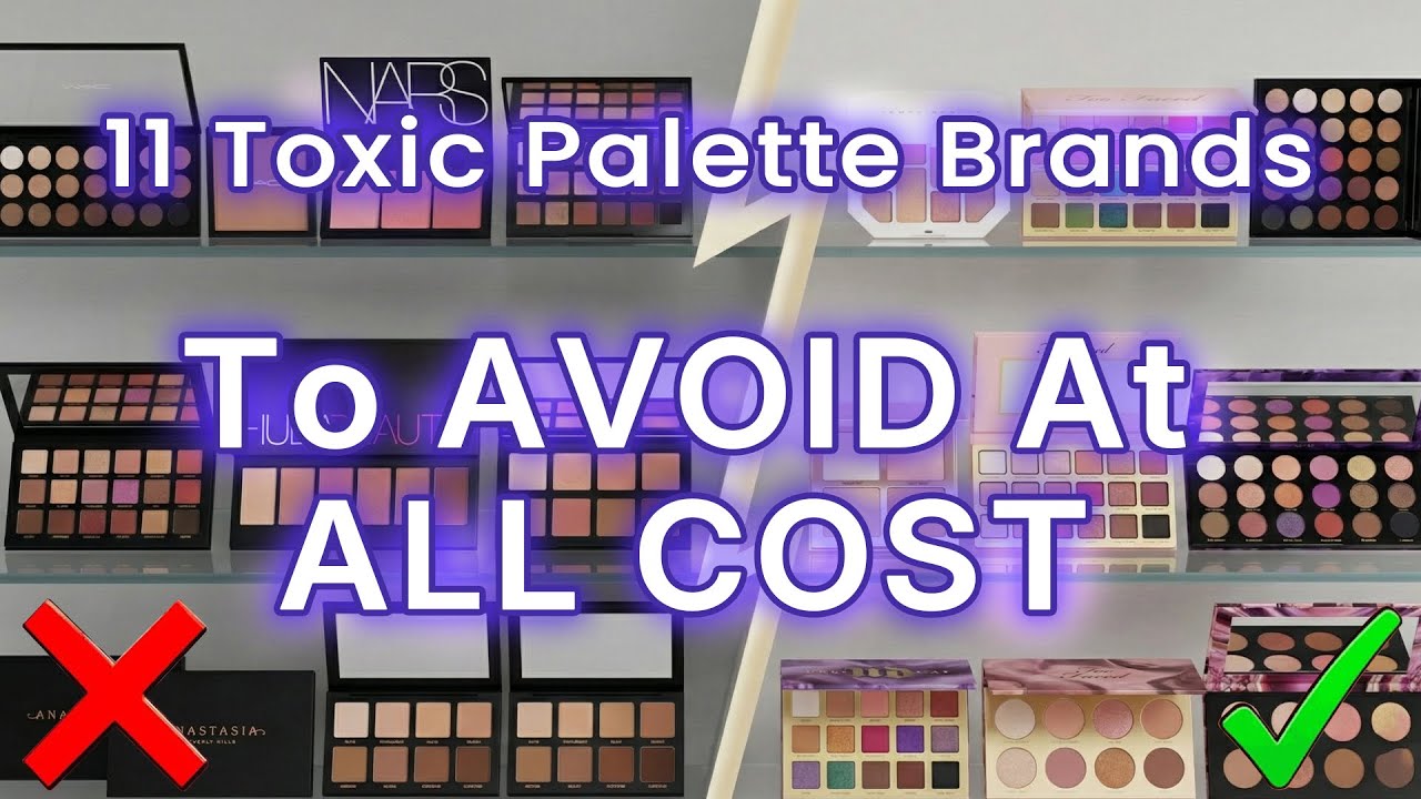 11 Palette Brands With Heavy Metals Exposed (And 3 Clean Brands That Are Pigmented)