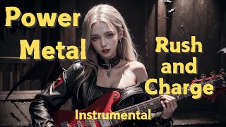PowerMetal 🎸 HeavyMetal / Rush and Charge / Instrumental / WorkOut Music