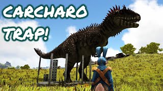 A Carcharodontosaurus Trap! | Let's Build! [ARK Survival Evolved]