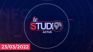 Le Studio Actus du 23/03/2022