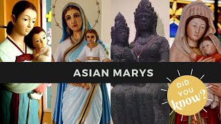 Incredible Asian Venerations of Virgin Mary in Their Own Cultures!
