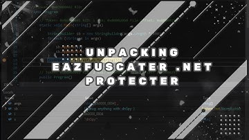 New Unpacking Eazfuscater Assembly |  #advancedreverseengineering #debuggingtools #unpacking