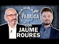 LA FÁBRICA DE RUFIÁN CON JAUME ROURES #LFRoures