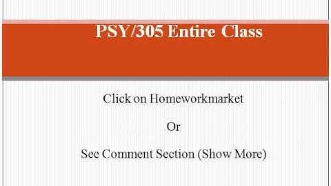 PSY 305 week 1 to week 5 assignments ( PSY/305 Entire Course )
