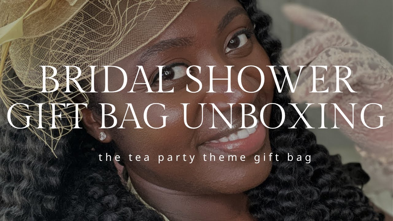 Tea Party Bridal Shower Gift Bag Unboxing 🎀 