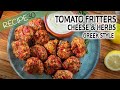 Tomato fritters Greek Style