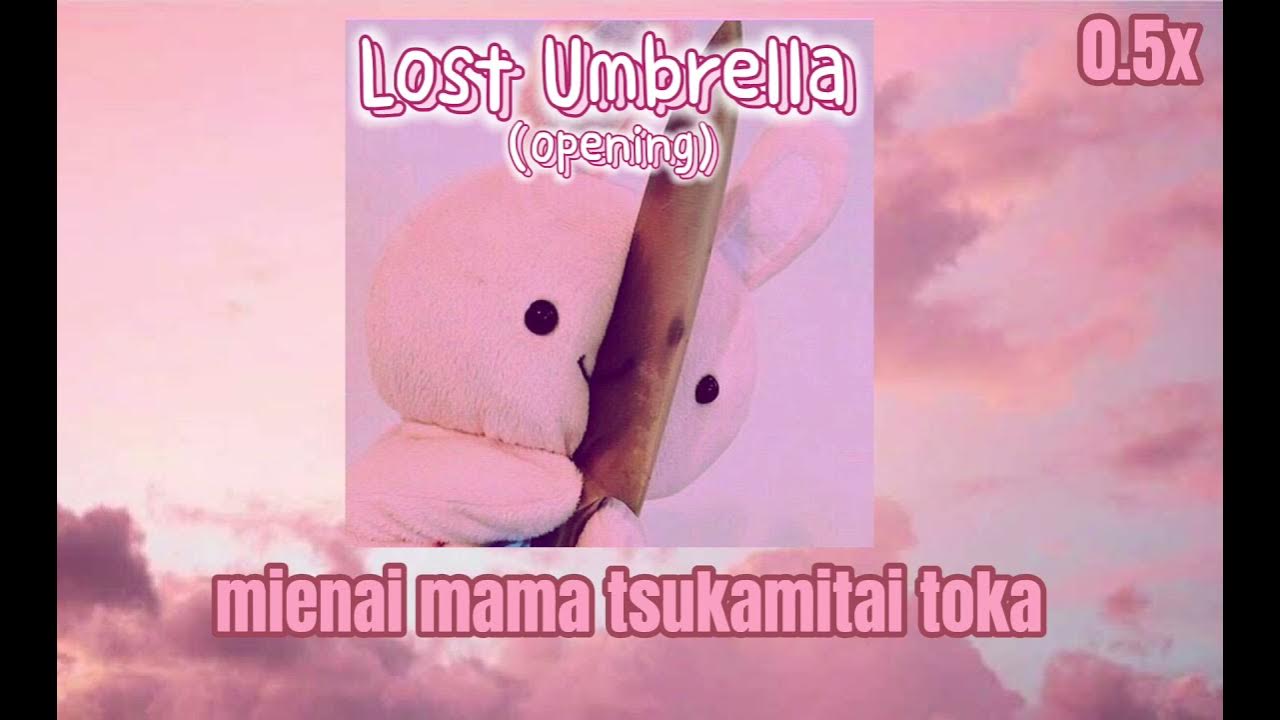 Lost Umbrella Lyrics Opening YouTube