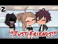 "We're Just Friends" 2 | Gacha Life Mini Movie