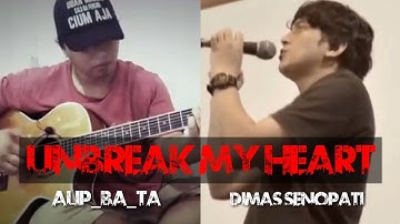 UNBREAK MY HEART (Tony Braxton) || ALIP BATA FEAT DIMAS SENOPATI || Cover version
