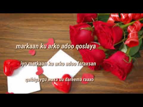 Erayo Jaceyl Oo Add U Macaan Dawasho Wacan