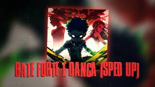 0to8 - Bate Forte e Dança (Sped Up) feat. DJ Ritmo55