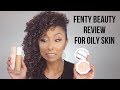 Rihanna FENTY BEAUTY Honest Review For Oily Skin | BiancaReneeToday