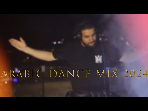 Arabic Dance Mix 2024  | ميكس عربي ريمكسات رقص 2024