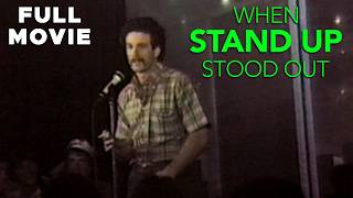 When Stand-Up Stood Out | FULL MOVIE | Lenny Clarke, Janeane Garofalo, Bobcat Goldthwait | Comedy