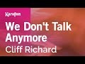 Karaoke We Don't Talk Anymore - Cliff Richard *
