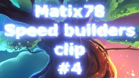 Speed Builders clip #4