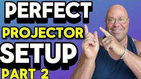 Part 2 Projector Basics 101: Ross, Owner of IllumiBot, Shows Me How to Set Up a Perfect Projection.