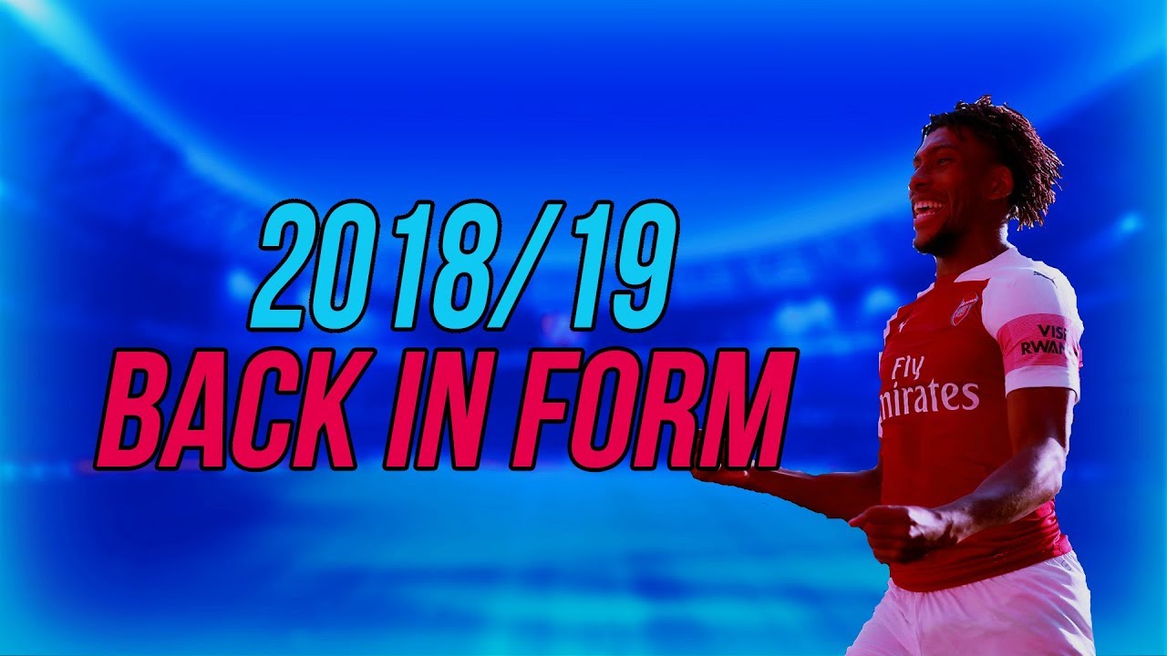 Alex Iwobi - Skills, Goals & Assists 2018/19