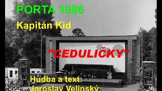 Kapitán Kid - Ceduličky, Porta 1986