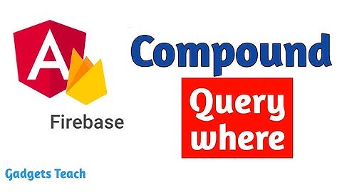 How to use compound query in Angularfirestore [where]