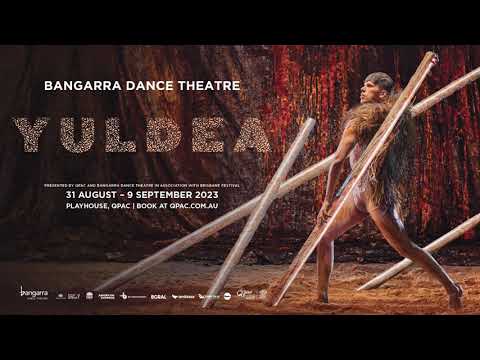 Bangarra – Yuldea coming soon to QPAC! - Bangarra – Yuldea coming soon to QPAC!