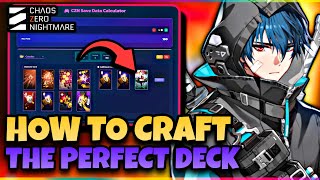PERFECT DECK BUILDER TO GET GOD BUILDS | CHAOS ZERO NIGHTMARE