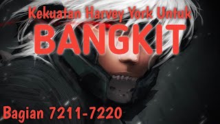 Kekuatan Harvey York Untuk Bangkit Bagian 7211-7220