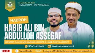 🔴[LIVE] Hadroh Habib Ali bin Abdulloh Assegaf | Bersama Habib Taufiq Assegaf