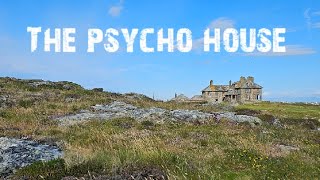 The Psycho House, WALES (update video, June 17th 2024)