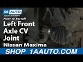 How to Replace CV Axle Shaft 2000-08 Nissan Maxima