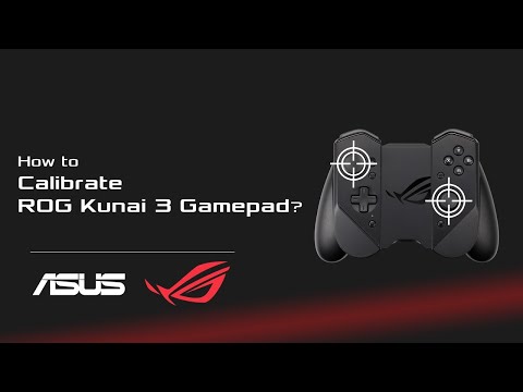 How to Calibrate My ROG Kunai 3 Gamepad Joysticks?   | ASUS SUPPORT