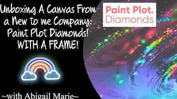 Unboxing A Canvas From a New to me Company: Paint Plot Diamonds! WITH A FRAME!