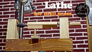 Homemade lathe for drill press, How to make