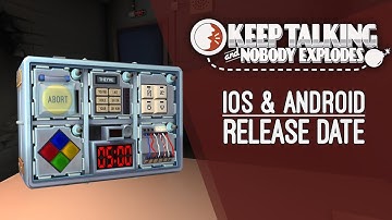 Keep Talking and Nobody Explodes ｜Mobile Release Date Announcement Trailer