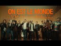 LES 3 FROMAGES - On est le Monde (Clip Officiel)