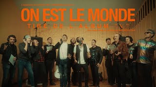 LES 3 FROMAGES - On est le Monde (Clip Officiel)