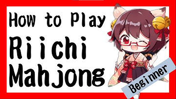 【Beginner】How to Play Riichi Mahjong/ Easiest Rule Instruction