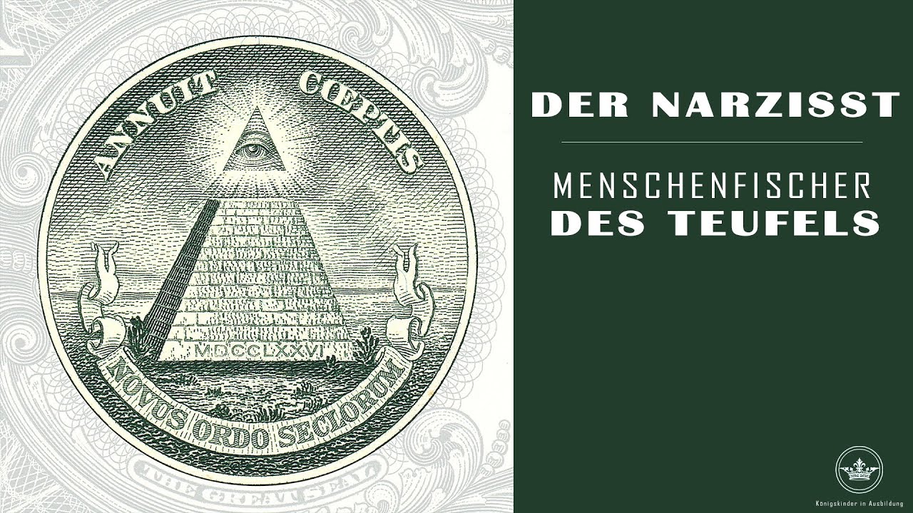 Der Narzisst | Menschenfischer des Teufels